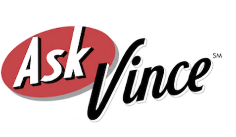 Ask Vince