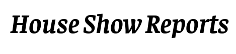 House Show