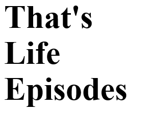 That's Life episodes